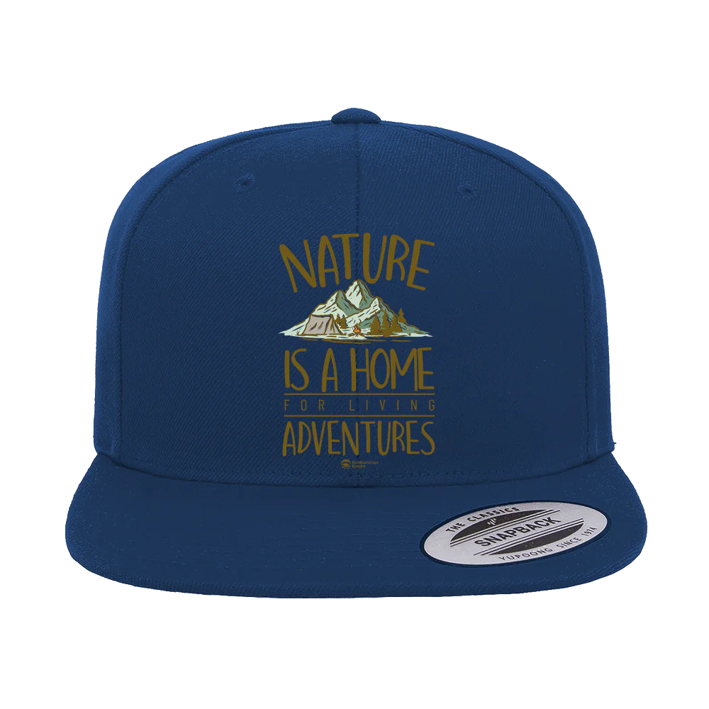 Nature Is A Home Embroidered Flat Bill Cap