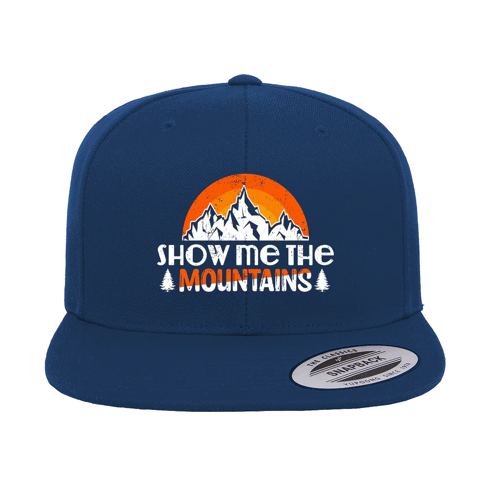 Hiking Show Me To The Mountains Printed Flat Bill Cap