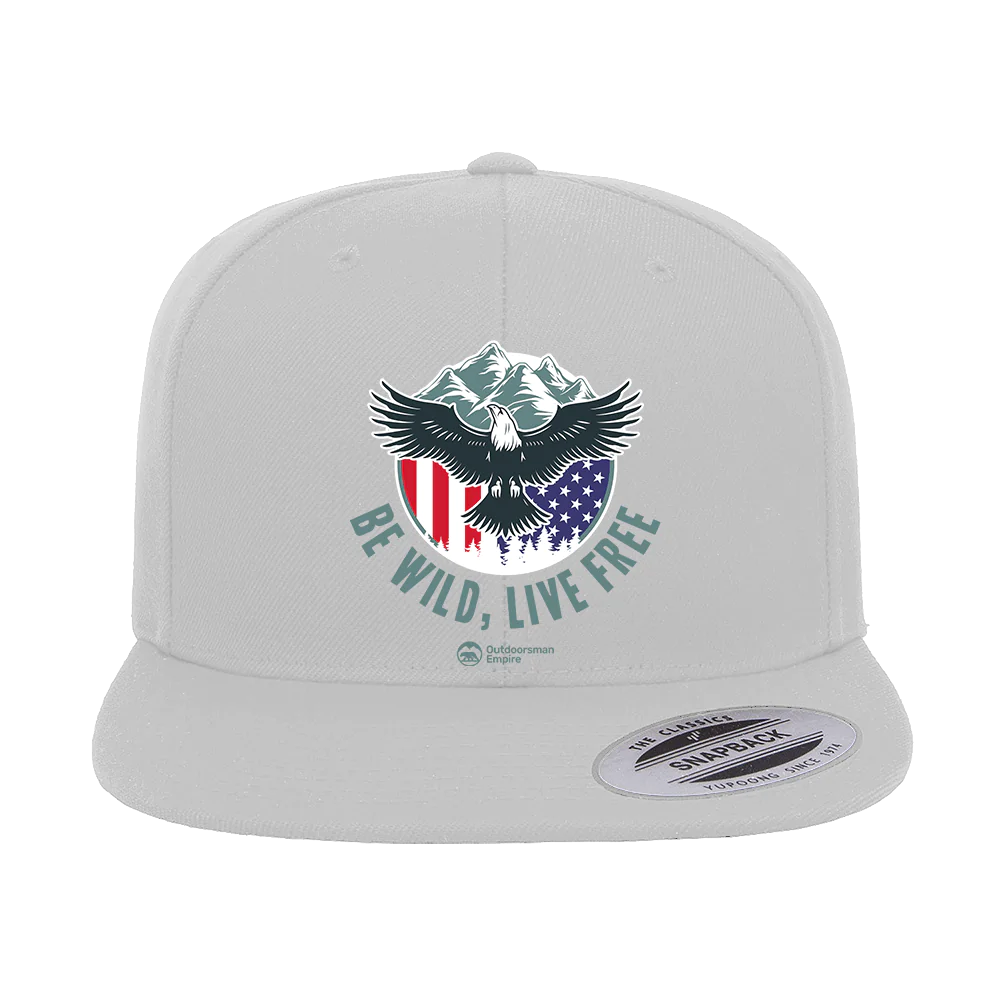 Be Wild Be Free Printed Flat Bill Cap