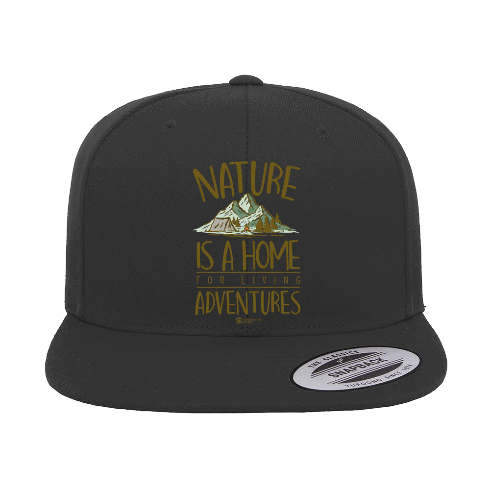 Nature Is A Home Embroidered Flat Bill Cap